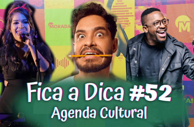 Fica a dica #52 - agenda cultural de araraquara